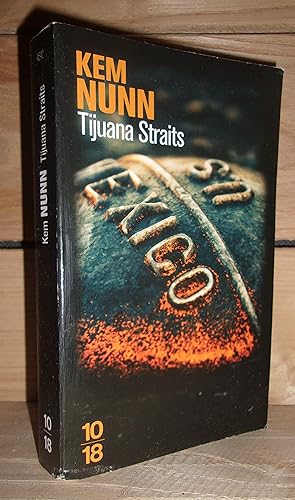 TIJUANA STRAITS