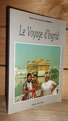 LE VOYAGE D'INGRID