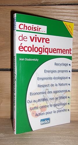 CHOISIR DE VIVRE ECOLOGIQUEMENT