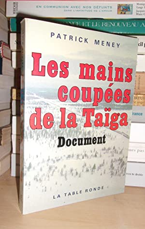 LES MAINS COUPEES DE LA TAÏGA