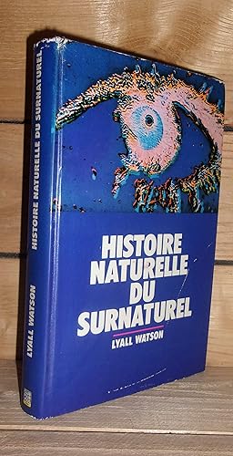 HISTOIRE NATURELLE DU SURNATUREL