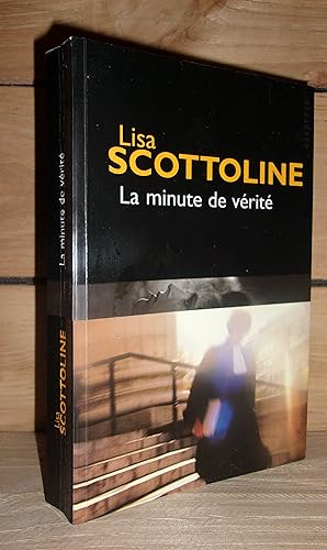 LA MINUTE DE VERITE