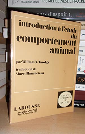 INTRODUCTION A L'ETUDE DU COMPORTEMENT ANIMAL