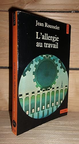 L'ALLERGIE AU TRAVAIL