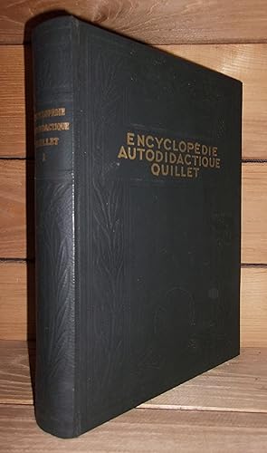 NOUVELLE ENCYCLOPEDIE AUTODIDACTIQUE QUILLET - T.1