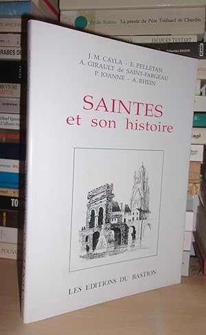 Saintes Et Son Histoire