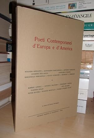 Poeti Contemporanei D'Europa e D'America : A Cura Di Zevio Ferrigno. Robert Lowell - Antonio Mach...