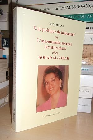 UNE POETIQUE DE LA DOULEUR : Ou L'insoutenable Absence Des Etres Chers Chez Souad al Sabah