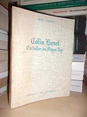 COLIN BONET : Escholier Du Moyen Age