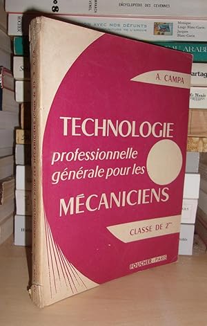 Technologie Générale Pour Les Mécaniciens - T.2 : Classe De 2ème