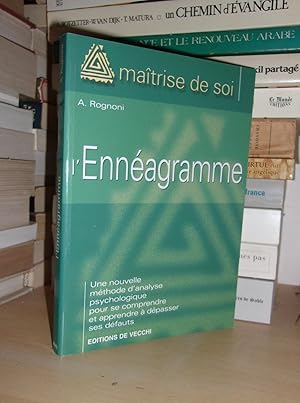 L'Ennéagramme : Une Nouvelle Méthode D'analyse Psychologique Pour Se Comprendre et Apprendre à Dé...