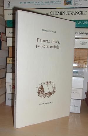 Papiers Rêvés, Papiers Enfuis - (tirage limité 500 exemplaires hors-commerce)