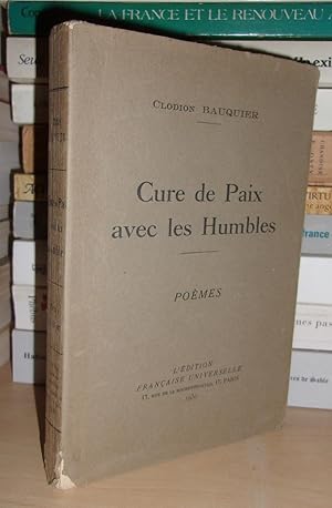 Cure De Paix Avec Les Humbles : Poèmes