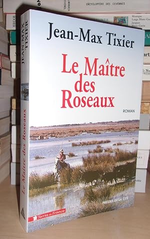 Le Maître Des Roseaux