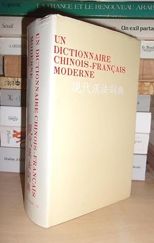 Un Dictionnaire Chinois-Français Moderne