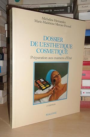 DOSSIER DE L'ESTHETIQUE COSMETIQUE : Préparation Aux Examens d'Etat