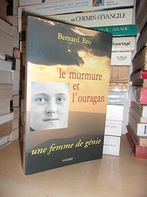 LE MURMURE DE L'OURAGAN : Une Femme De Génie