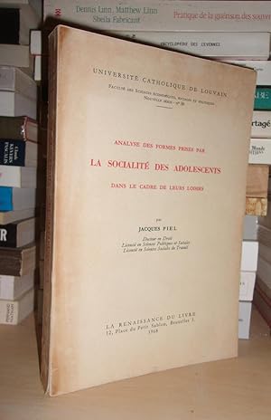 ANALYSE DES FORMES PRISES PAR LA SOCIALITE DES ADOLESCENTS DANS LE CADRE DE LEURS LOISIRS