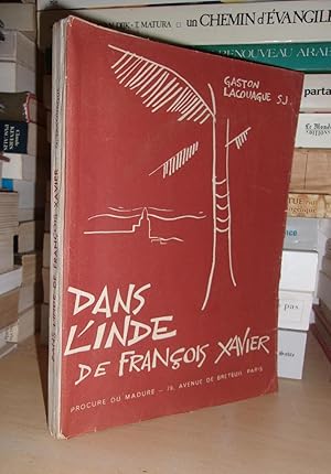 Dans L'Inde De François Xavier : Souvenirs Du Maduré