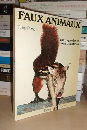 FAUX ANIMAUX : Escroqueries et Mystifications