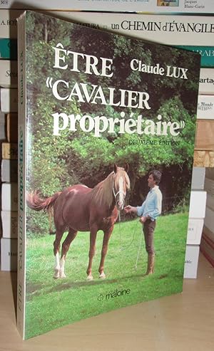 ETRE CAVALIER PROPRIETAIRE : Tout Ce Qu'il Faut Savoir Sur La Propriété D'un Cheval Ou D'un Poney