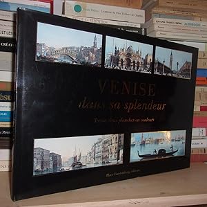 Venise Dans Sa Splendeur - Trente-Deux Planches En Couleurs De William Turner