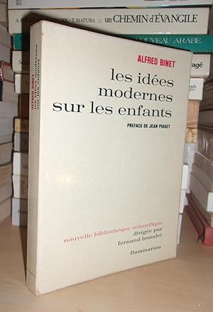 Les Idées Modernes Sur Les Enfants - Préface De Jean Piaget