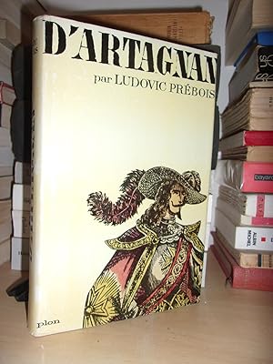 D'Artagnan Et La Véritable Chronique Des Trois Mousquetaires