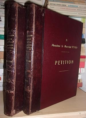 PETITION SOUMISE A MONSIEUR LE MARECHAL PETAIN : contre ses intentions de les déposséder de leur ...