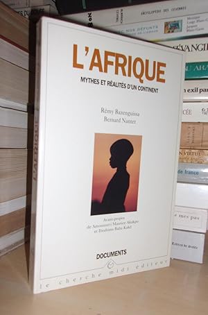 L'AFRIQUE : Mythes et Réalités D'un Continent : Avant-Propos De Amouzouvi Maurice Akakpo et Ibrah...