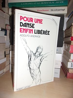 POUR UNE DANSE ENFIN LIBEREE