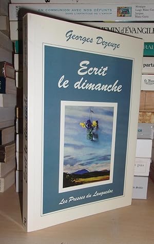 ECRIT LE DIMANCHE : La Palette et L'écriture, Souvenir D'un Vieux Peintre Montpelliérain