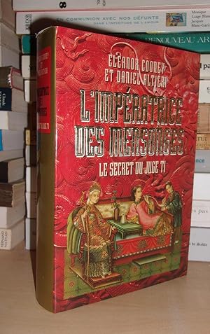 L'IMPERATRICE DES MENSONGES : Le Secret Du Juge Ti