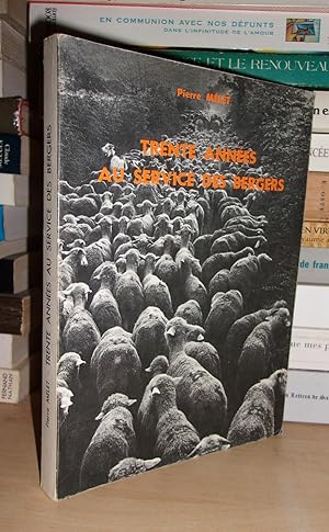 30 Années Au Service Des Bergers (Trente Années Au Service Des Bergers) : Présentation De Maurice...