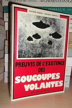 PREUVES DE L'EXISTENCE DES SOUCOUPES VOLANTES