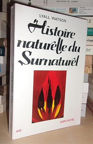 Histoire Naturelle Du Surnaturel : Traduit De L'anglais Par Léo Dilé