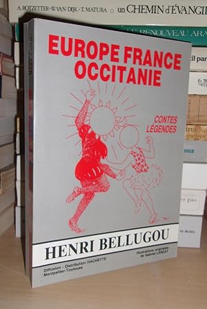 Europe, France, Occitanie : Contes, Légendes