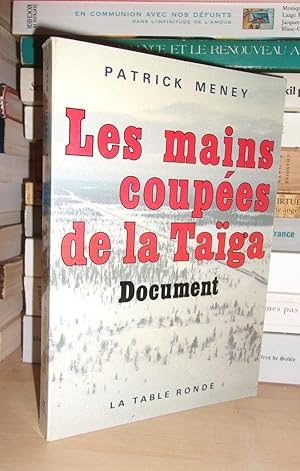 LES MAINS COUPEES DE LA TAÏGA