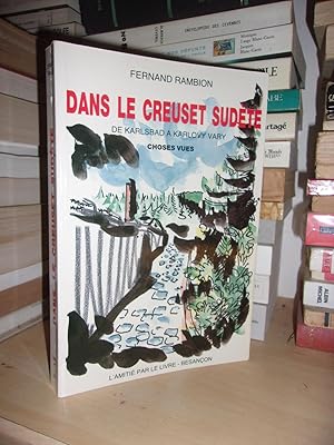 Dans Le Creuset Sudète, De Karlsbad à Karlovy Vary, Choses Vues : Préface De Gérard Delfau et Kur...