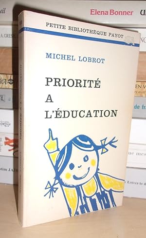 PRIORITE A L'EDUCATION