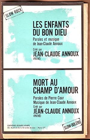 Les Enfants Du Bon Dieu (Slow Rock) : Paroles et Musique De Jean-Claude Annoux, Créé Par Jean-Cla...