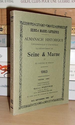 ALMANACH HISTORIQUE, TOPOGRAPHIQUE ET STATISTIQUE DU DEPARTEMENT DE SEINE ET MARNE ET DIOCESE DE ...