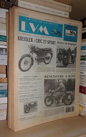La Vie De La Moto - N°91/12 - 15 Juin 1991 - LVM - Le Bimensuel De La Motocyclette Ancienne: (Kre...
