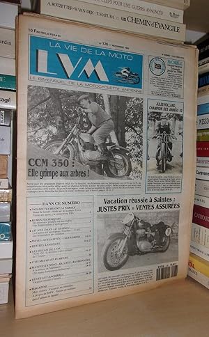 La Vie De La Moto - N°126 - 1er Novembre 1993 - LVM - Le Bimensuel De La Motocyclette Ancienne: (...