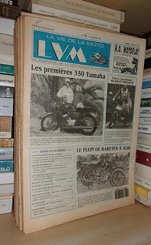 La Vie De La Moto - N°131 - 15 Janvier 1994 - LVM - Le Bimensuel De La Motocyclette Ancienne: (Le...