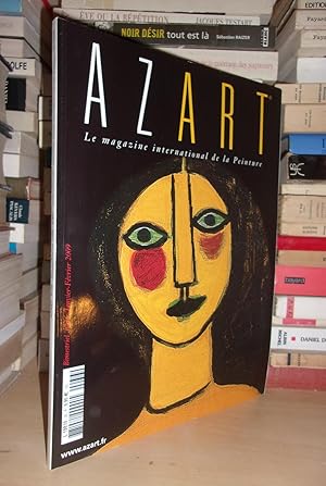 Azart - N°36 - Janvier-Février 2009 : Azart Magazine International De La Peinture