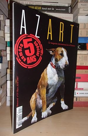 Azart - N°25 - Mars-Avril 2007 : Azart Magazine International De La Peinture