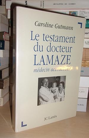 Le Testament Du Docteur Lamaze, Médecin Accoucheur