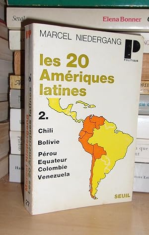 LES VINGT AMERIQUES LATINES - T.2 : Chili - Bolivie - Pérou - Equateur - Colombie - Venezuala. Ed...