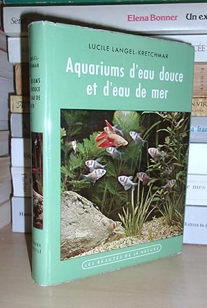 Aquariums D'eau Douce et D'eau De Mer : Avec 39 Photographies En Couleurs De Roger Dougoud, CH R ...